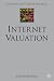 Internet Valuation: The Way Ahead