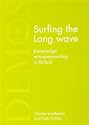 Surfing the Long Wave: Knowledge Entrepreneurship in Britain