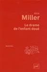 Le drame de l'enfant dou� : A la rech...