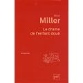 Le drame de l'enfant dou� : A la recherche du vrai Soi