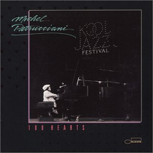 Michel Petrucciani - 100 Hearts - Zortam Music