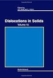 Dislocations in Solids, Volume 15