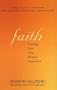 Faith: Trusting Your Own Deepest Experience