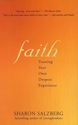 Faith: Trusting Your Own Deepest Experience
