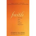 Faith: Trusting Your Own Deepest Experience