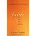 Faith: Trusting Your Own Deepest Experience