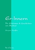 Er-Innern: Die Erlebnisse & Geschichten von SheSoul - Margret Rueffler