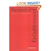 The Mask of Enlightenment: Nietzsche's Zarathustra, Second Edition