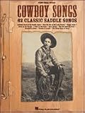 Hal Leonard Cowboy Songs: 62 Classic Saddle Songs ( Piano / Vocal / Guitar ) - B0007UQ1K6
