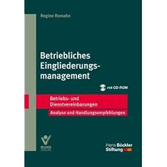 Betriebliches Eingliederungsmanagement: Betriebs- und Dienstvereinbarungen der Hans-B�ckler-Stiftung. Analyse und Handlungsempfehlungen