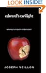 Edward's Twilight: edward's version o...