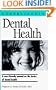 Understanding Dental Health (Understanding Health and Sickness Series)