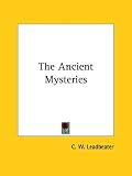  : The Ancient Mysteries