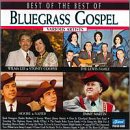 Revue Various Artists  / The Best of the Best of Bluegrass Gospel