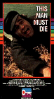 This Man Must Die