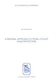 Rational Approach To Pedal Cyclist Head Protection (Acta Biomedica Lovaniensia)