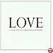 Love - A Collection of Everlasting Love Songs