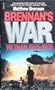 Brennan's War: Vietnam 1965-1969: Brennan's War: Vietnam 1965-1969