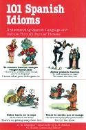 City Travel Guides Discounted  Books : 101 Spanish Idioms (101... Language Series)