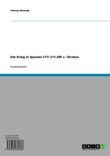 Der Krieg in Spanien 217/ 211-205 v. Christus (German Edition)