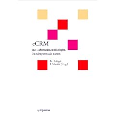 eCRM. Mit Informationstechnologien Kundenpotenziale nutzen. (mit CD-ROM)