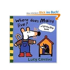 Where Does Maisy Live?: A Lift-the-Flap Book