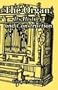 Organ, Its History and Construction, The