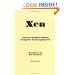 Xen: Ancient English Edition, Complete & Unexpurgated