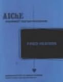 Review American Institute of Chemical Engineers  / Equipment Testing Procedures: Fired Heaters
