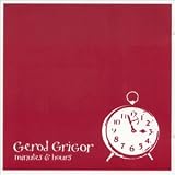 Minutes & Hours (US Import) - Gerod Grigor