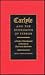 Carlyle and the Economics of Terror: A Study of Revisionary Gothicism in the French Revolution