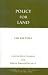 Policy for Land: Law and Ethics