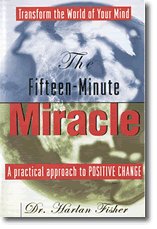 The Fifteen-Minute Miracle