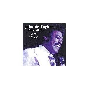 Disco 9000 by Johnnie Taylor (Audio CD - 2001) - Original recording reissued