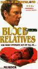 Blood Relatives [VHS]