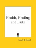 Health, Healing and Faith (1921)