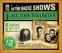 All Time Favorites: Old Time Radio Shows (Orginal Radio Broadcasts)