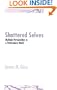 Shattered Selves: Multiple Personality in a Postmodern World