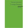 Interpretationen: Lessings Dramen: 4 Beitr�ge
