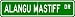 Alangu Mastiff STREET SIGN ~ High Quality Aluminum ~ Dog Lover