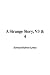 A Strange Story, V3 & 4: 3-4