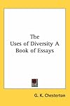 The Uses of Diversity a Book of Essays