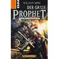 Der Graue Prophet. Wahrhammer. Die Abenteuer von Gotrek und Felix 2: Warhammer. Die Abenteuer von Gotrek und Felix 02