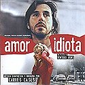 Amor Idiota