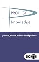 PRODIGY Knowledge: Practical, Reliable, Evidence-based Guidance