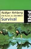 Die Kunst zu �berleben, Survival