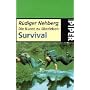 Die Kunst zu �berleben, Survival von R�diger Nehberg