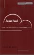 Saint Paul: The Foundation of Universalism (Cultural Memory in the Present)
