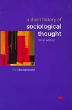 A Short History of Sociological Thought