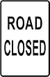 ROAD CLOSED novelty construction street sign